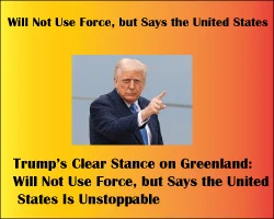 Will Not Use Force, but Says the United States
